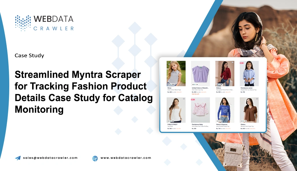 Myntra Scraper for Tracking Fashion Product Details: Case Study